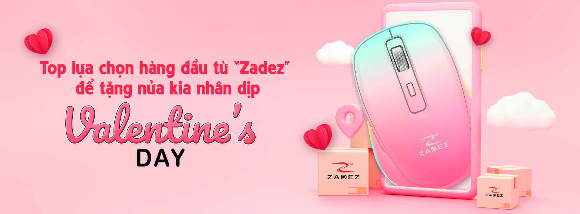 Top những lựa chọn hàng đầu từ ZADEZ để tặng nửa kia nhân dịp Valentine